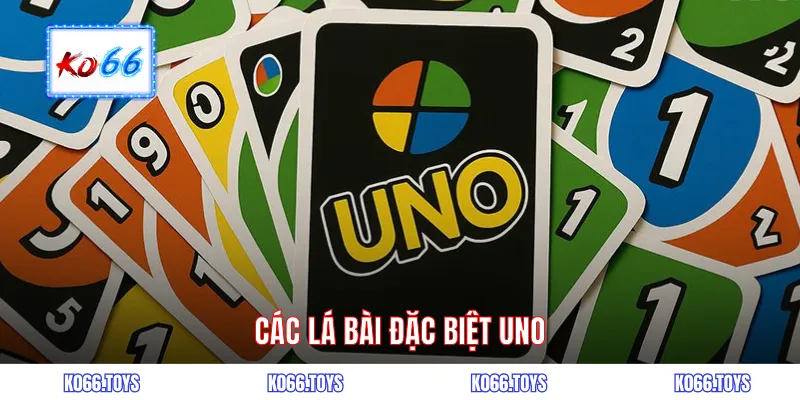  Các lá bài đặc biệt uno