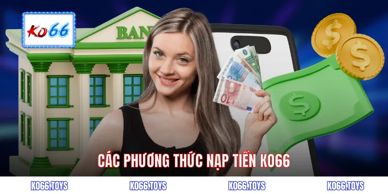 Các phương thức nạp tiền KO66